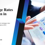 Will The Mortgage Rates Go Down in 2023?